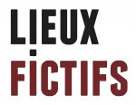 LIEUX FICTIFS